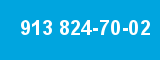 913 824-70-02